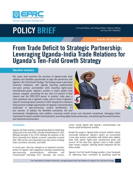 From Trade Deficit to Strategic Partnership:  Leveraging Uganda-India Trade Relations for  Uganda’s Ten-Fold Growth Strategy