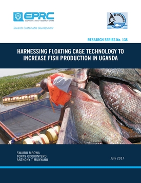 Harnessing Floating Cage Technology To Increase Fish Production In Uganda
