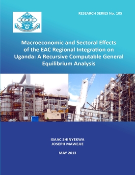 Macroeconomic and Sectoral Effects of the EAC Regional Integration on Uganda: A Recursive Computable General Equilibrium Analysis
