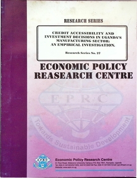 Credit accessibility and investment decisions in Uganda's manufacturing sector: an empirical investigation