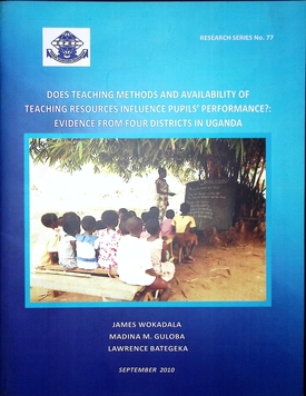 Does teaching methods and availability of teaching resources influence pupils' performance?: evidence from four districts in uganda
